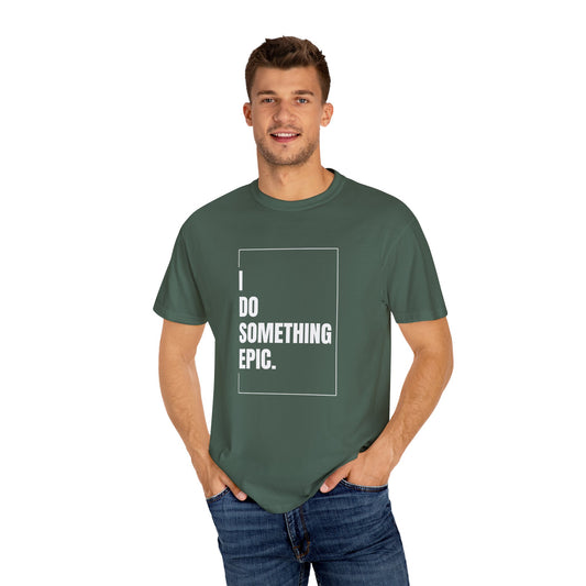 Something Epic T-Shirt