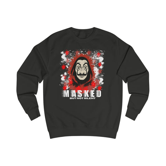 Unisex Sweatshirt - Money huist "Masked But Not Silent" Haus des Geldes