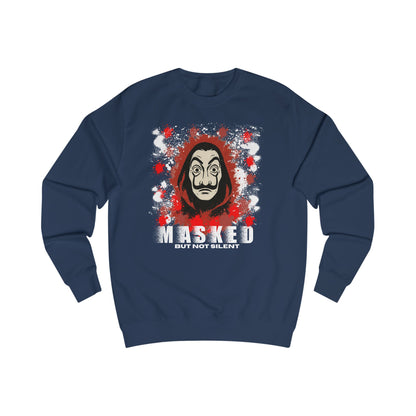 Unisex Sweatshirt - Money huist "Masked But Not Silent" Haus des Geldes