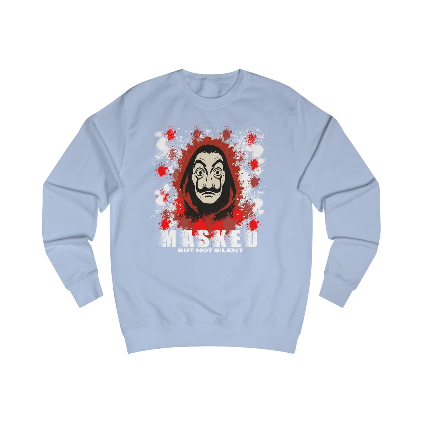Unisex Sweatshirt - Money huist "Masked But Not Silent" Haus des Geldes