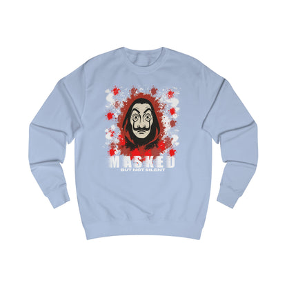 Unisex Sweatshirt - Money huist "Masked But Not Silent" Haus des Geldes