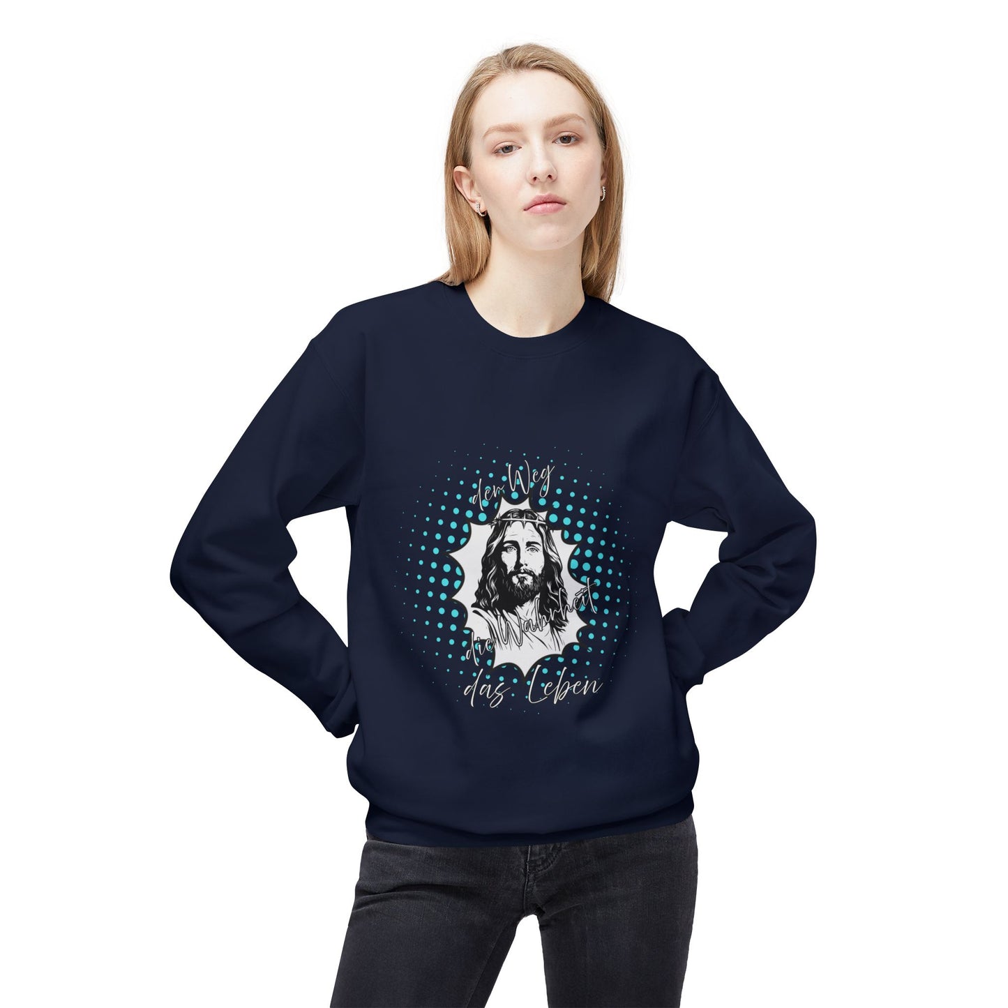 Jesus der Weg - die Wahrheit  - das Leben Sweatshirt