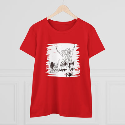 Girls Just Wanna Have Fun Cotton Tee - Women's Midweight Casual Shirt