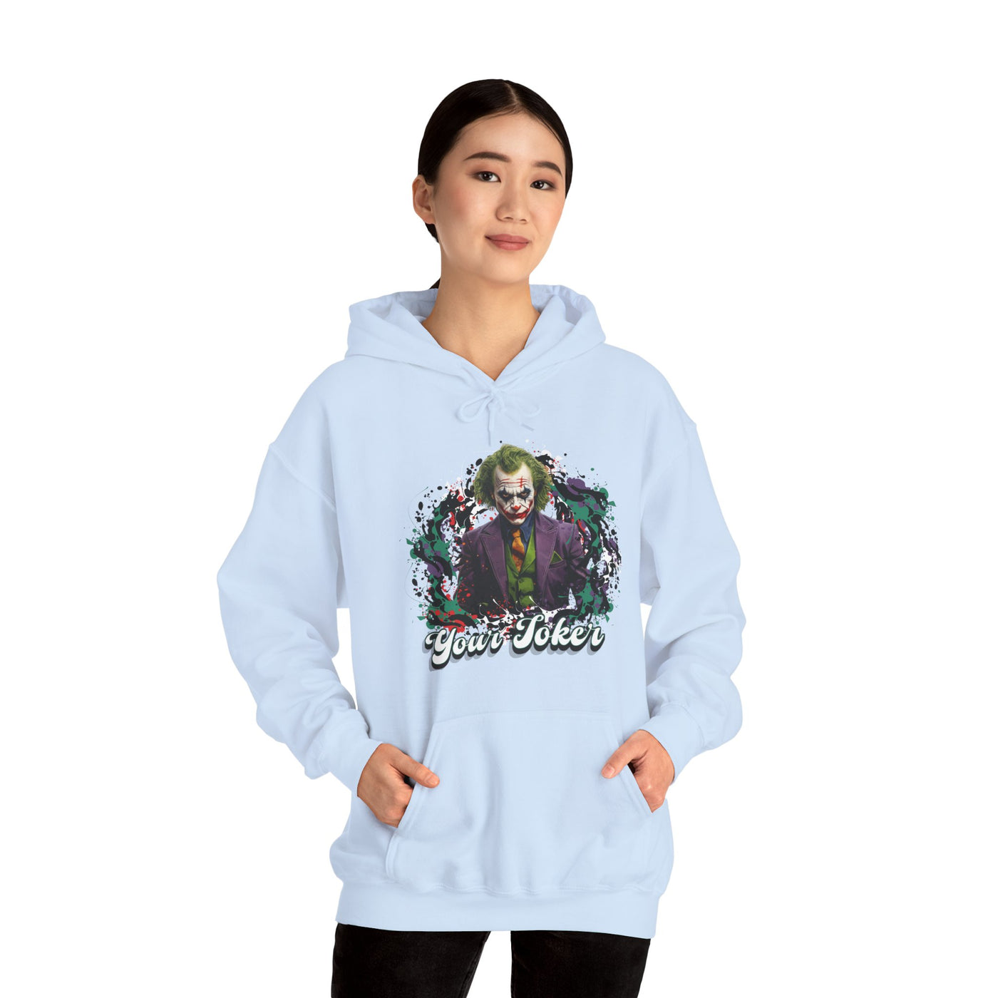 Unisex Hoodie - "Your Joker"