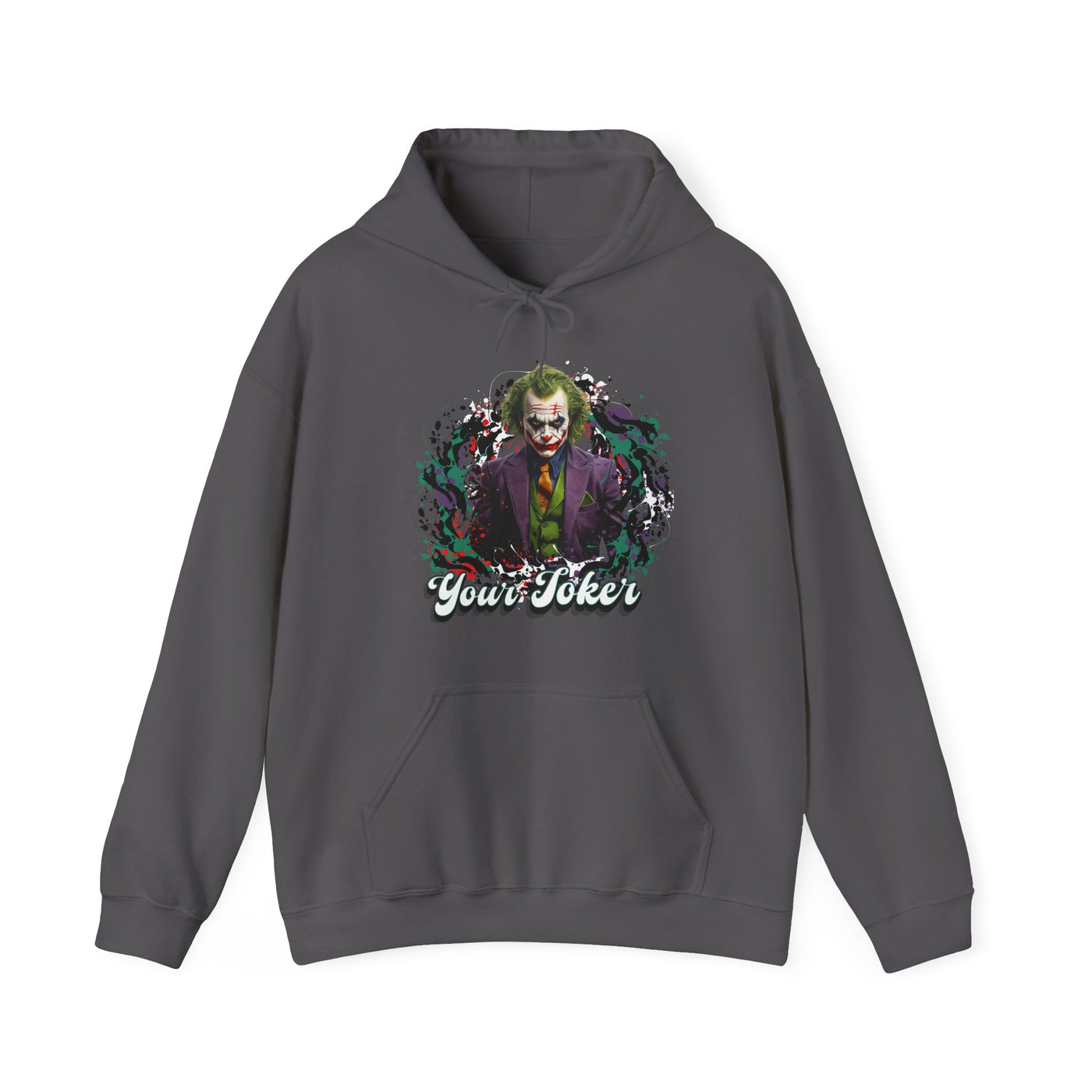 Unisex Hoodie - "Your Joker"