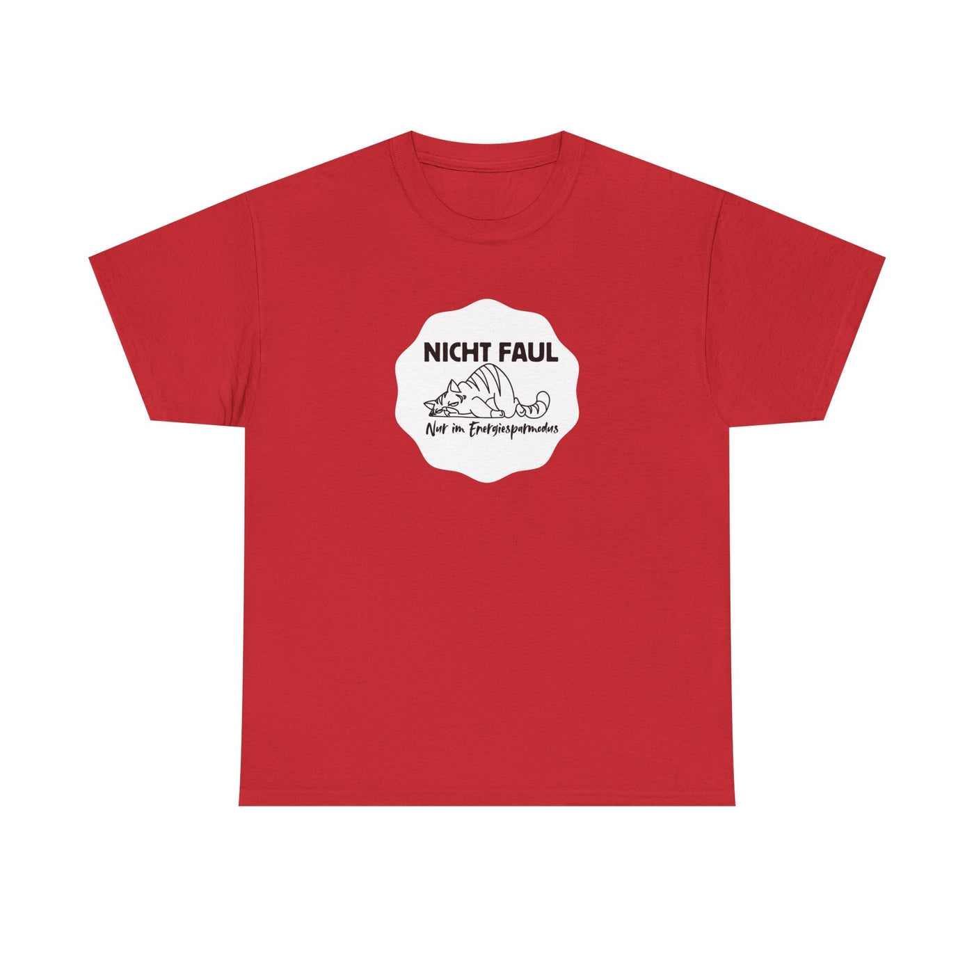 Funny Unisex Tee - "Not lazy just in energy saving mode"