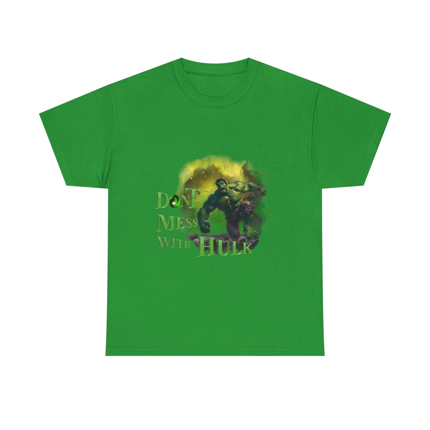 Don't Mess With Hulk Unisex