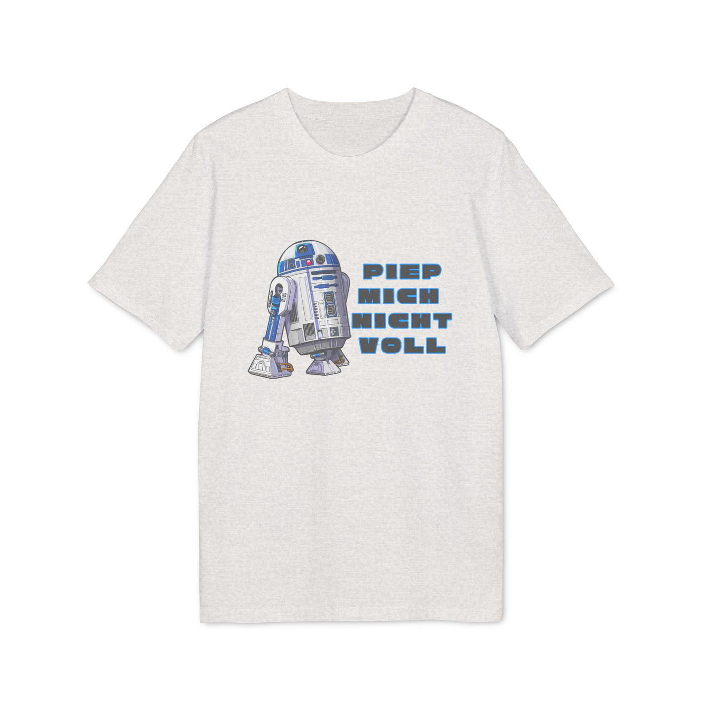 Unisex R2-D2 Graphic T-Shirt - "Piep mich nicht voll"