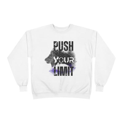 Motivational Lion Sweatshirt - Push Your Limit - Unisex EcoSmart