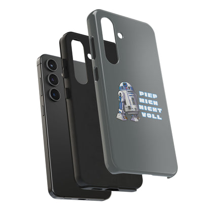Tough Phone Case - R2-D2 Design with "PIEP MICH NICHT VOLL"