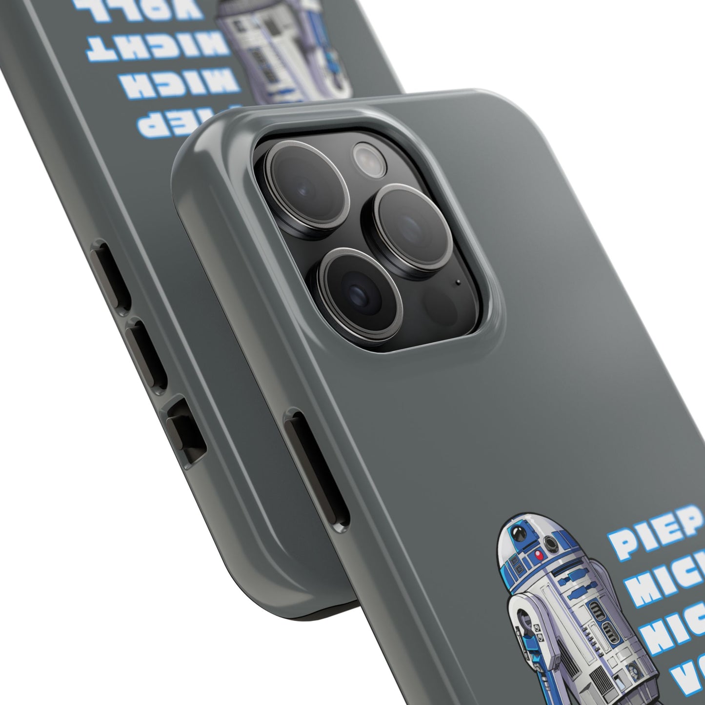 Tough Phone Case - R2-D2 Design with "PIEP MICH NICHT VOLL"