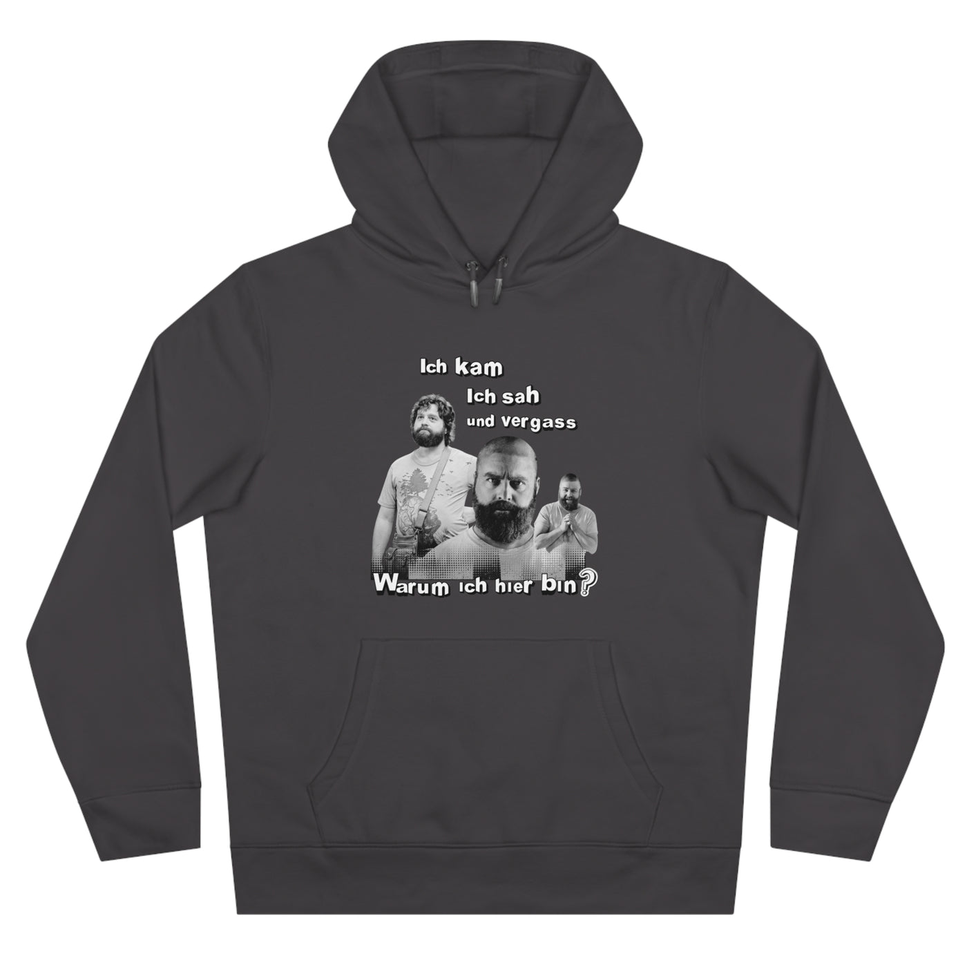 Hoodie Unisex Witz  Alan Garner– Ich kam ich sah und vergaß - Warum ich hier bin!