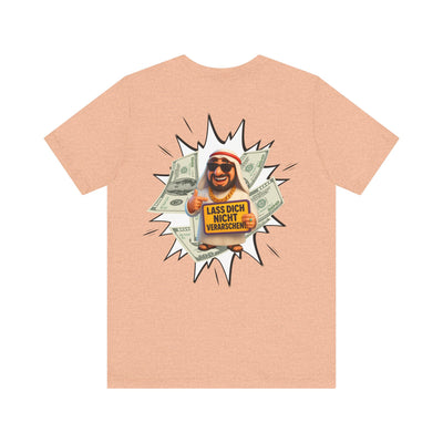 Bitcoins Dubai - Rosarote Welt - lass dich nicht verarschen T - Shirt