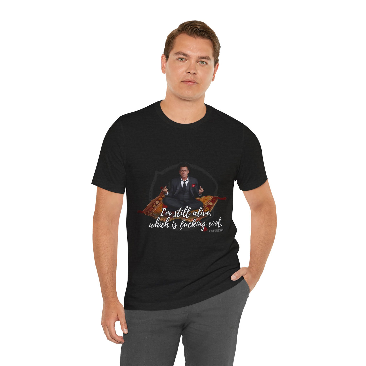 I'm Still Alive Shirt Charlie Sheen, Unisex