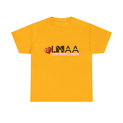 LMAA - Lache mehr als andere Unisex Heavy Cotton Shirt