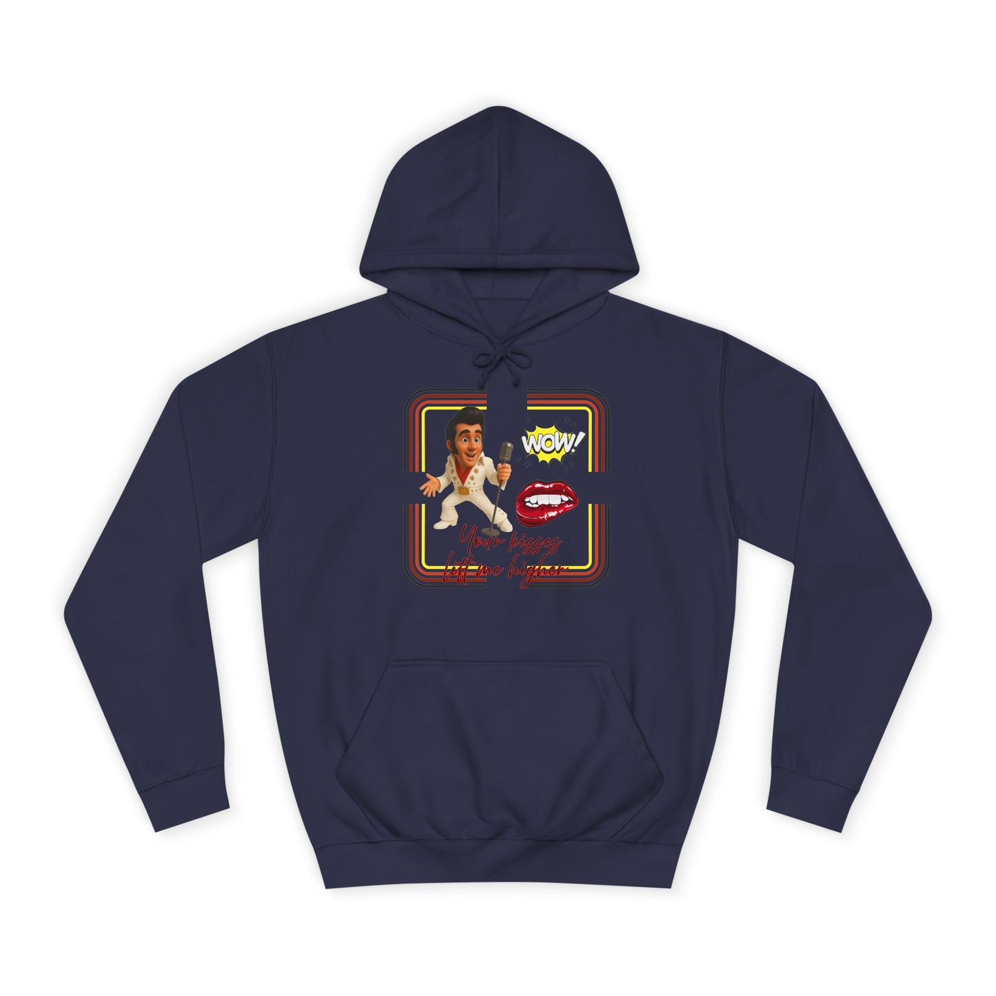 Your Kisses lift me higher hoodie