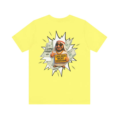 Bitcoins Dubai - Rosarote Welt - lass dich nicht verarschen T - Shirt