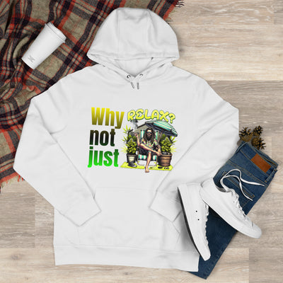Why not just relax Hoodie, the ultimate Raggae style
