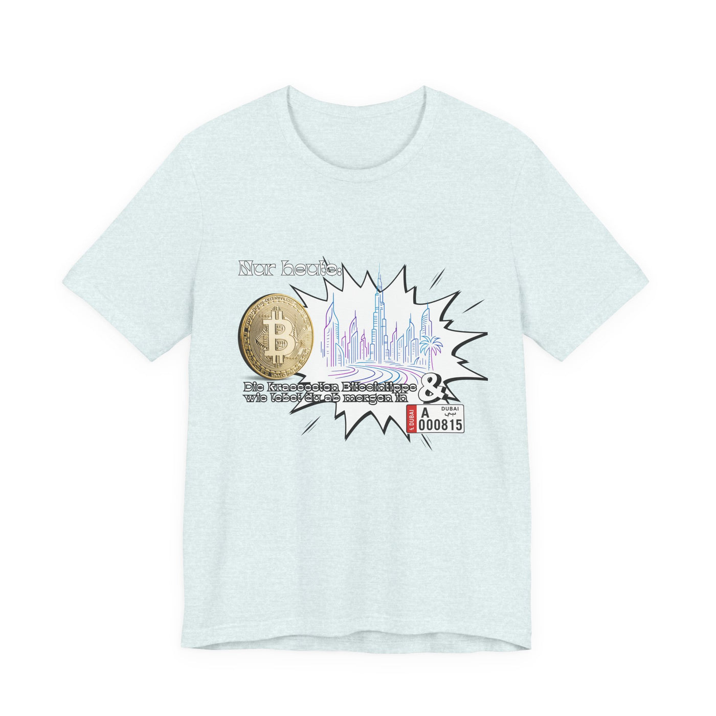 Bitcoins Dubai - Rosarote Welt - lass dich nicht verarschen T - Shirt