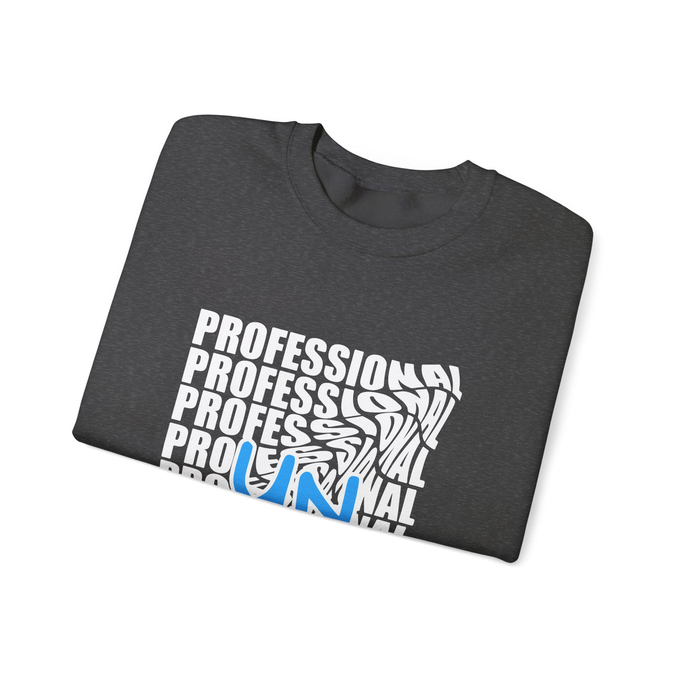 Sweatshirt - "Professional - UN"