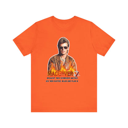 MacGyver Inspired Unisex Jersey Tee - 'Ich Nehm Kaffee, WLAN und Plan B'