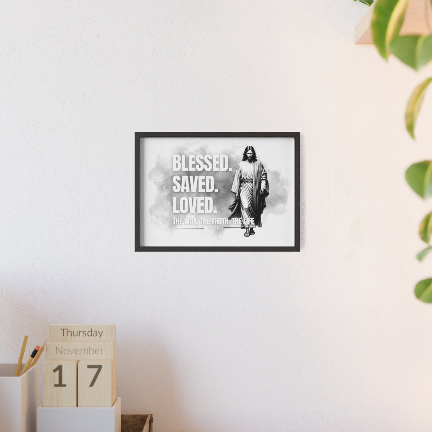 Inspirational Jesus Wall Art - Blessed, Saved, Loved - Framed Poster