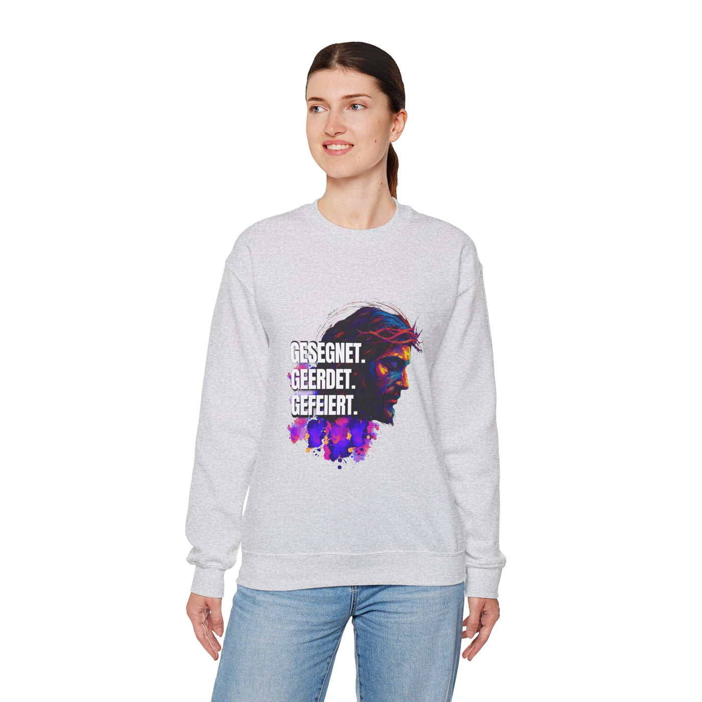 Sweatshirt Jesus- GESEGNET - GEERDET  - GEFEIERT