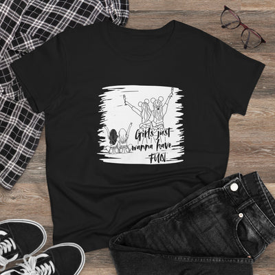 Girls Just Wanna Have Fun Cotton Tee - Women's Midweight Casual Shirt