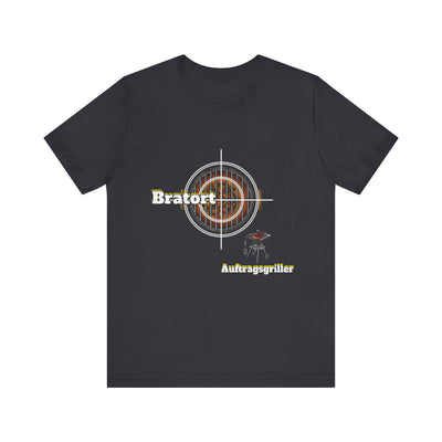 Unisex "Bratort" - "Auftragsgriller"  T-Shirt