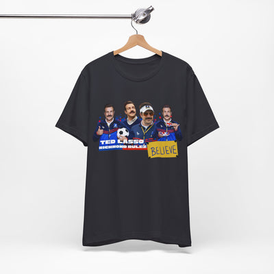 Ted Lasso Believe Unisex Tee - Inspirational Sports T-Shirt