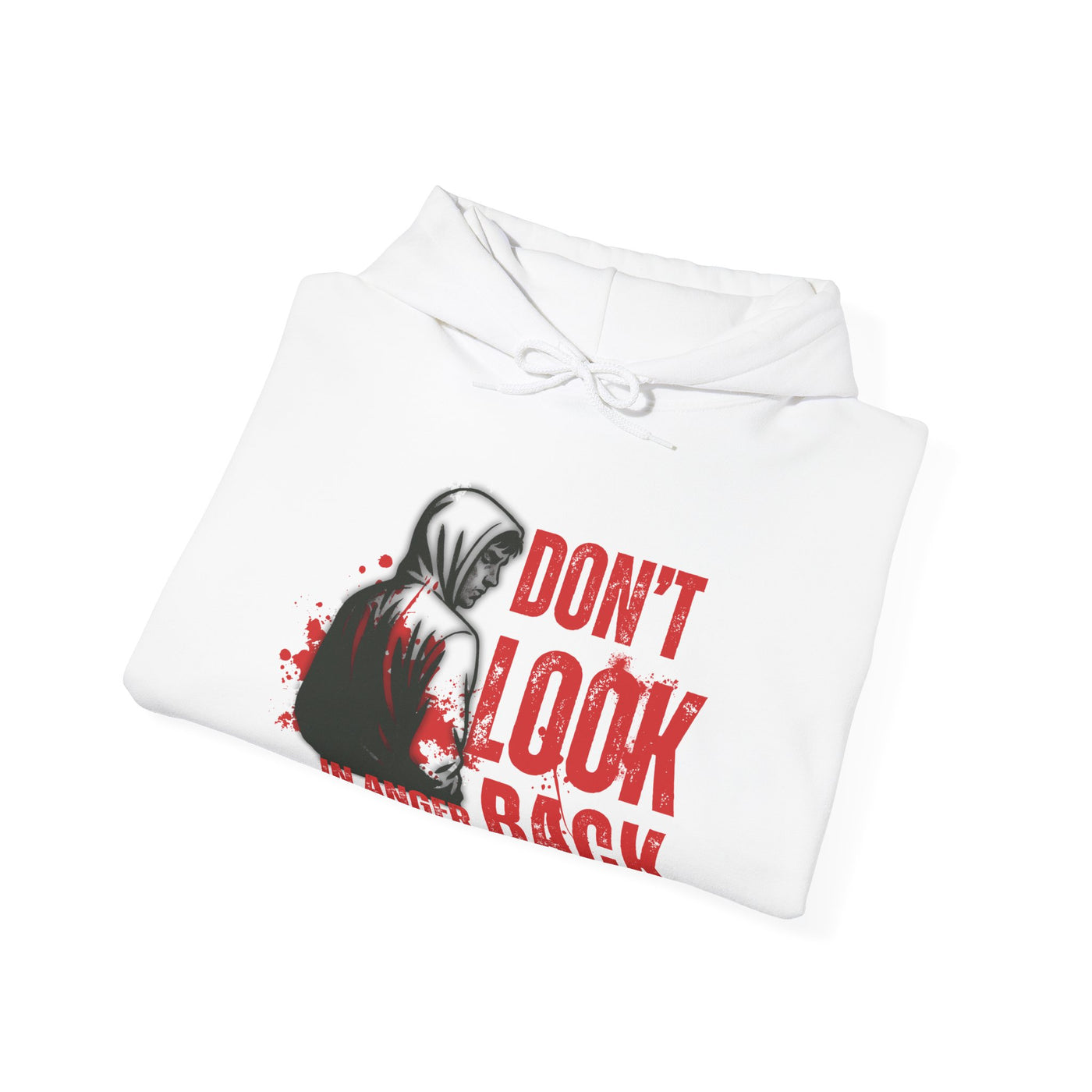 Hoodie - "Don't Look in Anger Back"
