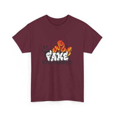 Fire It Till You Make It - Unisex Shirt
