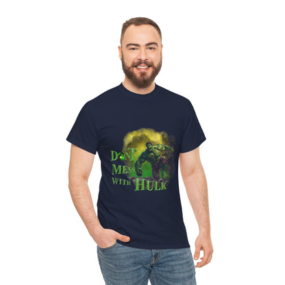Don't Mess With Hulk Unisex