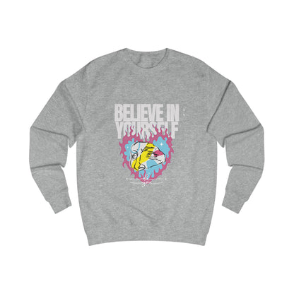 Sweatshirt - Believe in Yourself