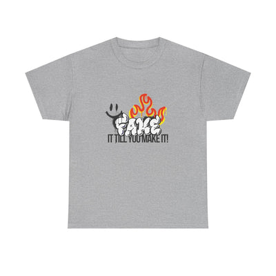 Fire It Till You Make It - Unisex Shirt