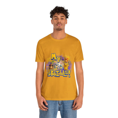My Skills Unisex Short Sleeve Shirt
