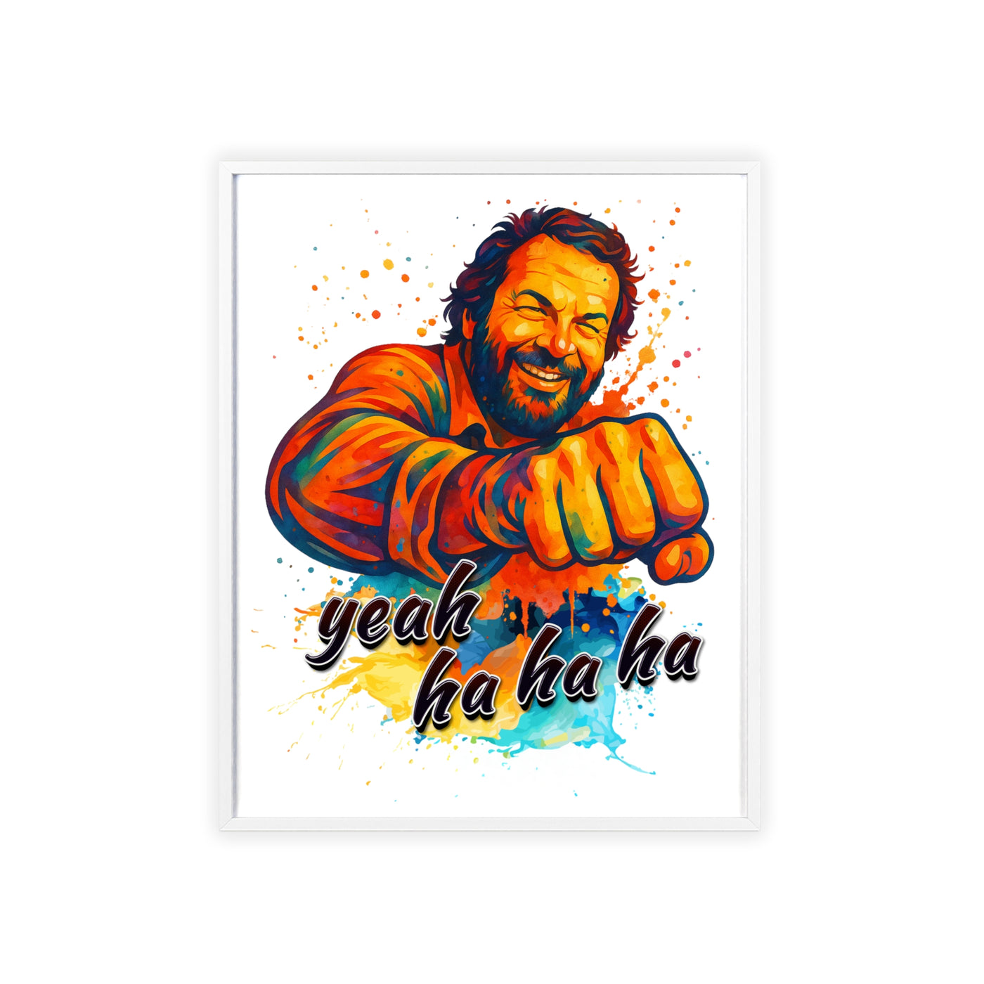Funny Motivational Poster with Bud Spencer – 'Yeah Ha Ha Ha' 