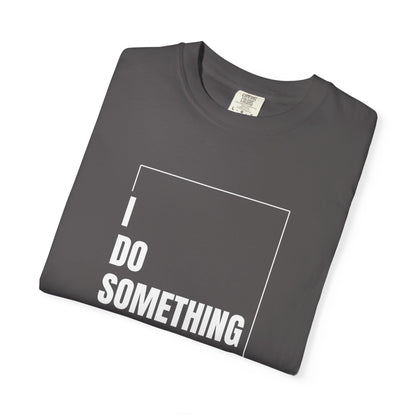 Something Epic T-Shirt