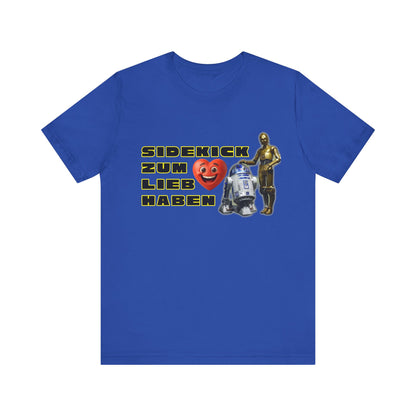 Star Wars Unisex Tee - "Sidekick zum Lieb Haben"