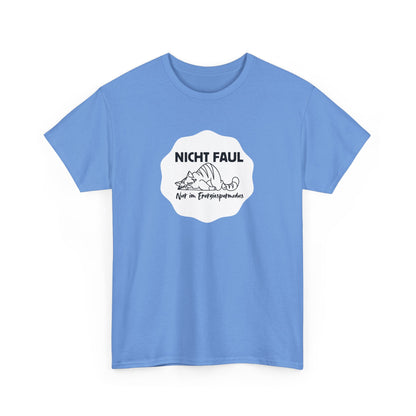 Funny Unisex Tee - "Nicht faul nur im Energiesparmodus"