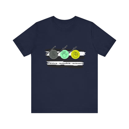 SCHNICK SCHNACK SCHNUCK Unisex T-Shirt