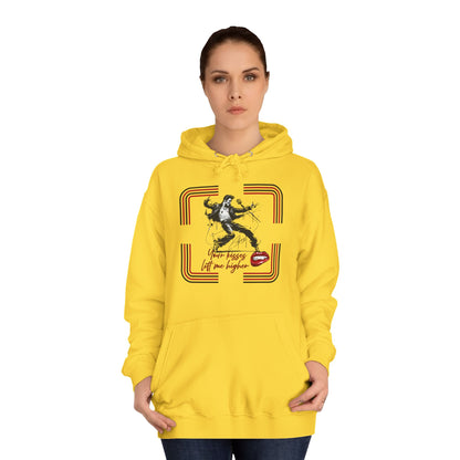 Your Kisses lift me higher hoodie