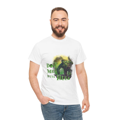 Don't Mess With Hulk Unisex