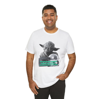 Funny Yoda Quote Unisex Tee - Walkman du kennst - erfahren du bist starwars