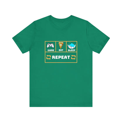 Gamer's Motto shirt: Eat, Sleep, Game, Repeat- T-Shirt