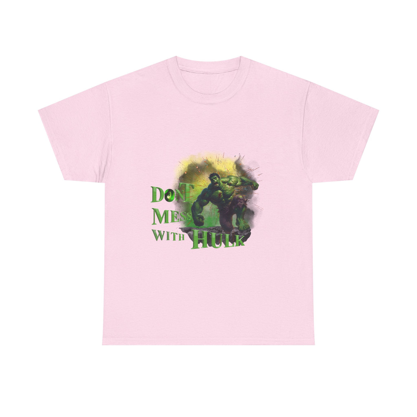 Don't Mess With Hulk Unisex