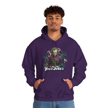 Unisex Hoodie - "Your Joker"