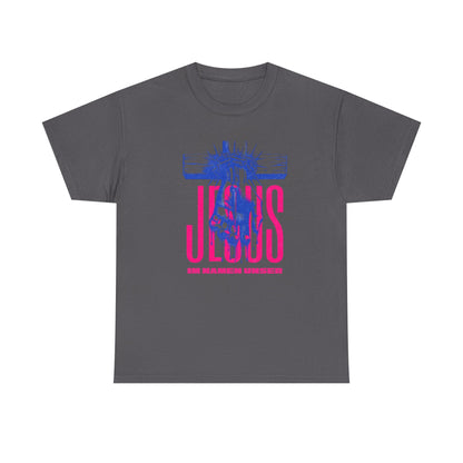 Jesus Shirt IM NAMEN UNSER