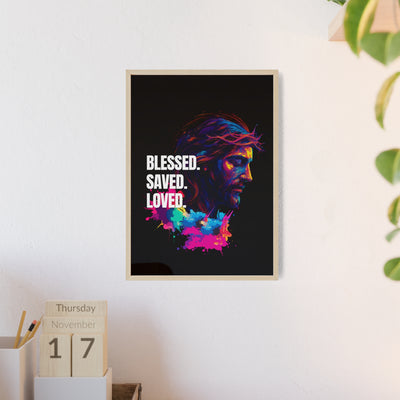 Inspirational Jesus Wall Art - 'Blessed, Saved, Loved' Poster with Wooden Frame 
