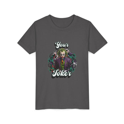 Teeny "Your Joker" Unisex Joker T-Shirt